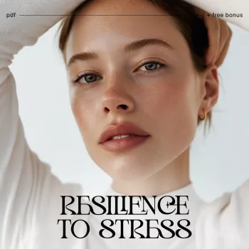 Stress Resilience Checklist: Stabilize, Strengthen, Sustain